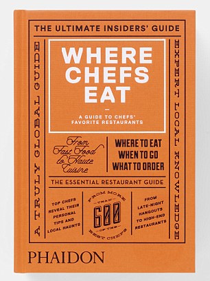 Where Chefs Eat is published by Phaidon 
